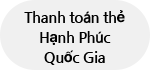 Thanh toán thẻ Hạnh Phúc Quốc Gia